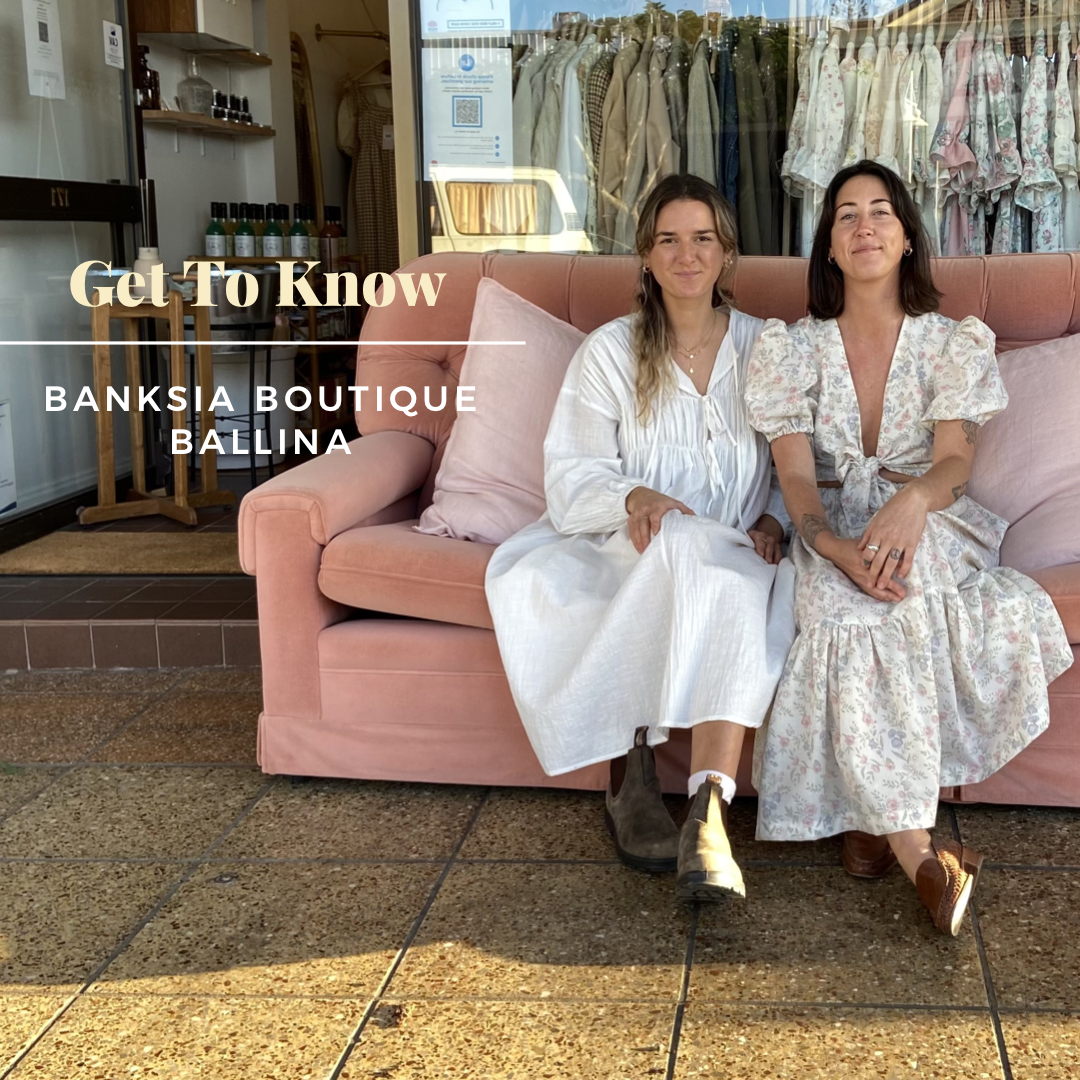 Get to know our stockist - Dory from Banksia Boutique Ballina!