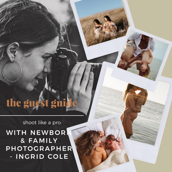 Shoot Like a Pro with Newborn & Family Photographer - Ingrid Coles